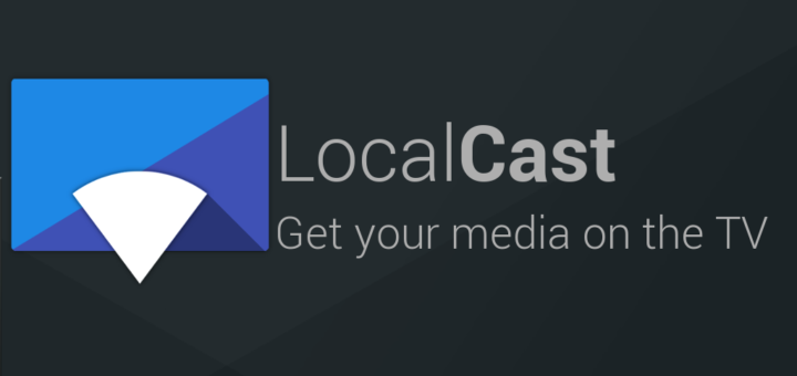 LocalCast For Chromecast