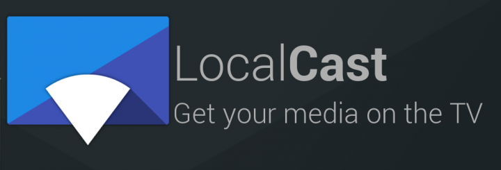 LocalCast For Chromecast