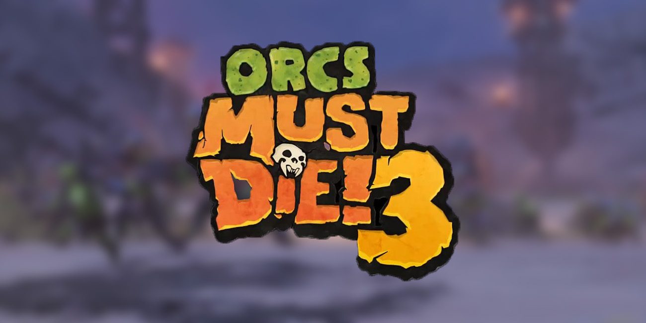 Orcs must die 3 stadia 2