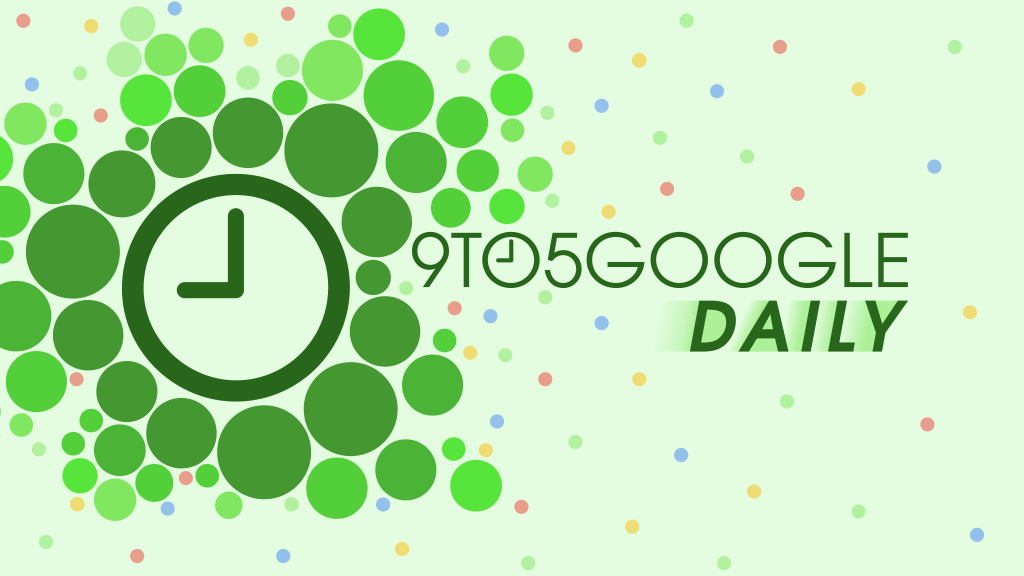 9to5google daily 16 9 1