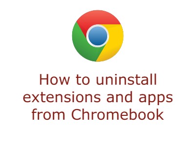 uninstall chromebook extensions or apps