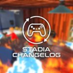 Stadia-Changelog.jpg