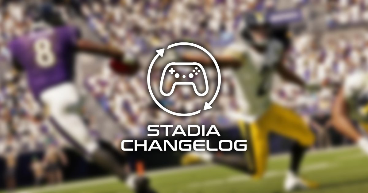 Stadia changelog 3