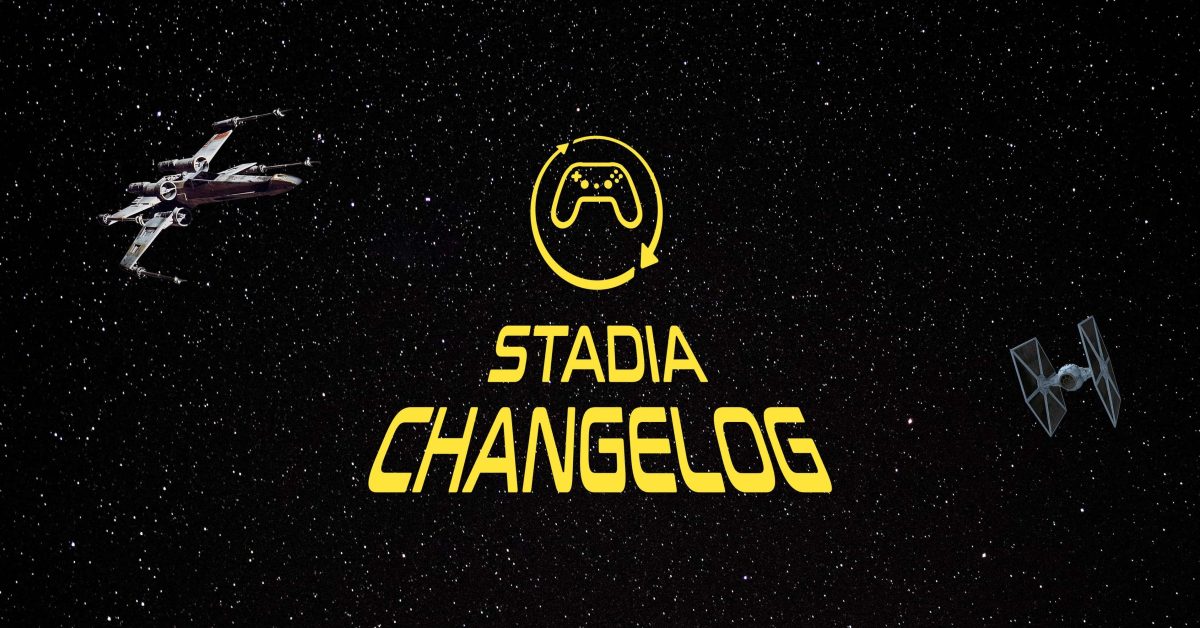 Stadia changelog sw