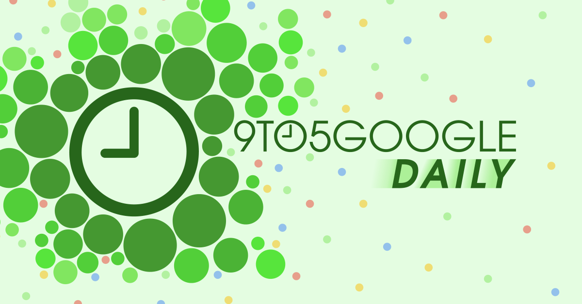 9to5google daily 16 9 1