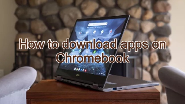 Dl apps chromeos