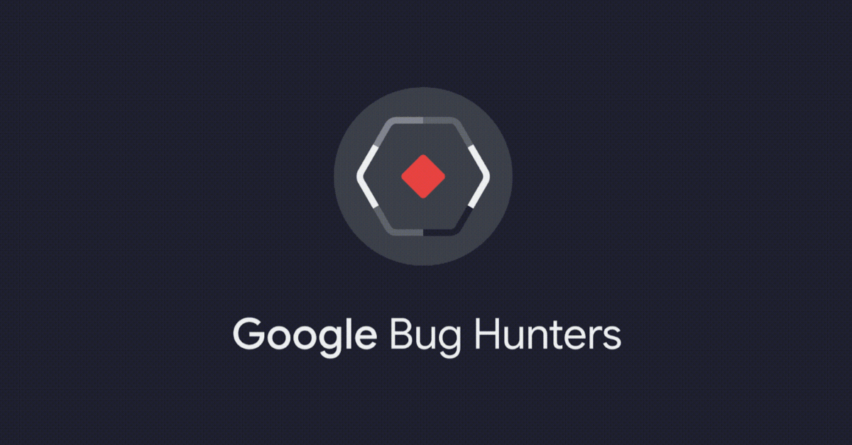 Google bug hunters