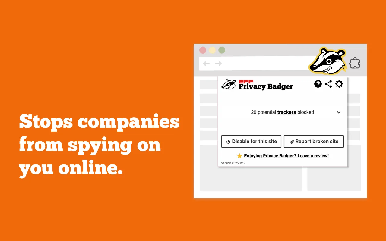 Privacy Badger pop-up on an orange background, showing blocked trackers and a Disable for this site button