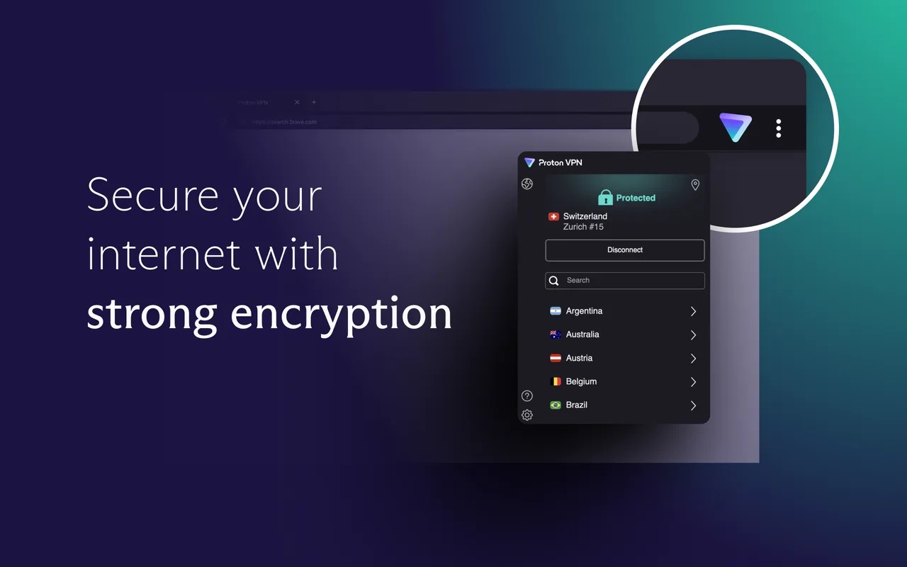 Proton VPN extension pop-up showing a list of countries, with the text Secure your internet with strong encryption