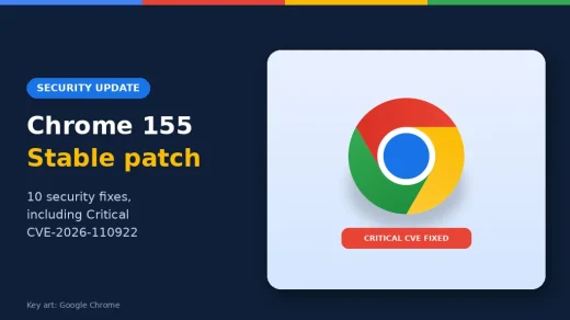 Chrome 155 Stable security update cover showing Critical CVE fix