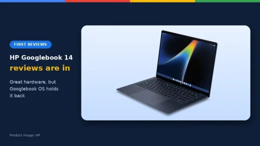 HP Googlebook 14 reviews: great hardware, but Googlebook OS holds it back