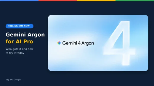 Gemini Argon rolling out to Google AI Pro subscribers